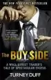 Audiobook The buy Side: A Wall Street Trader'S Tale of Spectacular Excess author Turney Duff