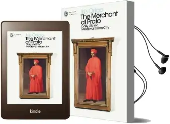 The Merchant of Prato: Daily Life in a Medieval Italian City Audiobook download free by Iris Origo