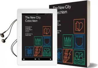 The new City Catechism: 52 Questions and Answers for our Hearts and Minds Audiobook download free by Kathy Keller