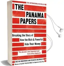 The Panama Papers: Breaking the Story of how the Rich and Powerful Hide Their Money Audiobook download free by Frederik Obermaier
