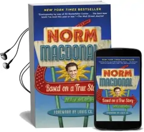 Based on a True Story: Not a Memoir Audiobook download free by Norm Macdonald
