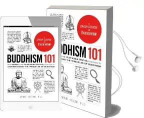 Buddhism 101: From Karma to the Four Noble Truths, Your Guide to Understanding the Principles of Buddhism Audiobook download free by Adams Media
