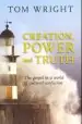 Audiobook Creation, Power and Truth: The Gospel in a World of Cultural Confusion author Tom Wright