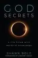 Audiobook God Secrets: A Life Filled With Words of Knowledge author Shawn Bolz