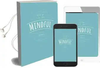 How to be Mindful Audiobook download free by Anna Barnes