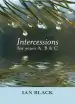 Audiobook Intercessions for Years a, b, and c author Ian Black