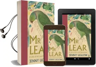 Mr Lear: A Life of art and Nonsense Audiobook download free by Jenny Uglow