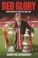 Audiobook Red Glory: Manchester United and me author Martin Edwards