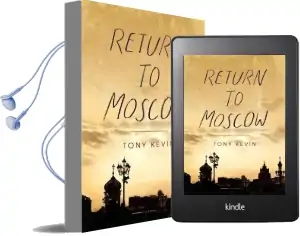 Return to Moscow Audiobook download free by Tony Kevin
