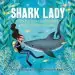 Audiobook Shark Lady: The True Story of how Eugenie Clark Became the Ocean'S Most Fearless Scientist author Jess Keating