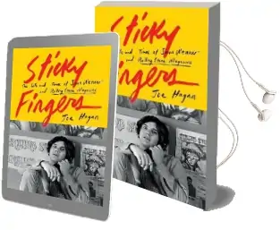 Sticky Fingers Audiobook download free by Joe Hagan
