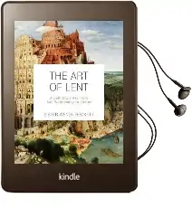 The art of Lent: A Painting a day From ash Wednesday to Easter Audiobook download free by Sister Wendy Beckett