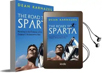 The Road to Sparta: Running in the Footsteps of the Original Ultramarathon man Audiobook download free by Dean Karnazes