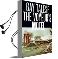 The Voyeur'S Motel Audiobook download free by Gay Talese