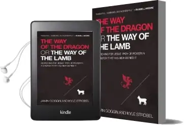 The way of the Dragon or the way of the Lamb: Searching for Jesus' Path of Power in a Church That has Abandoned it Audiobook download free by Jamin Goggin