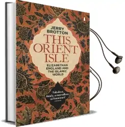 This Orient Isle: Elizabethan England and the Islamic World Audiobook download free by Jerry Brotton