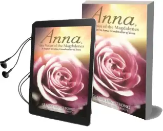 Anna, the Voice of the Magdalenes: A Sequel to Anna, Grandmother of Jesus Audiobook download free by Claire Heartsong