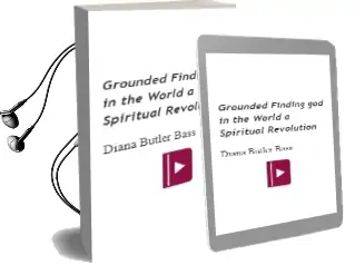 Grounded: Finding god in the World-A Spiritual Revolution Audiobook download free by Diana Butler Bass