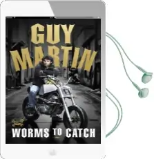 Guy Martin: Worms to Catch Audiobook download free by Guy Martin