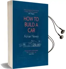 How to Build a car: The Autobiography of the World'S Greatest Formula 1 Designer Audiobook download free by Adrian Newey