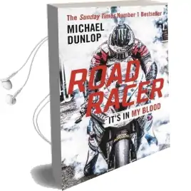 Road Racer: It'S in my Blood Audiobook download free by Michael Dunlop