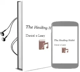 The Healing Habit Audiobook download free by Daniel O'Leary
