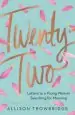Audiobook Twenty-Two: Letters to a Young Woman Searching for Meaning author Allison Trowbridge