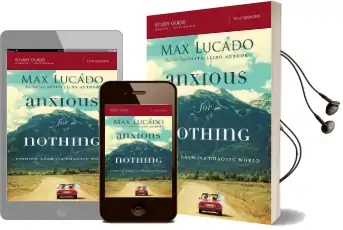Anxious for Nothing Study Guide: Finding Calm in a Chaotic World Audiobook download free by Max Lucado