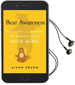 Bear Awareness: Questions and Answers on Taming Your Wild Mind Audiobook download free by Ajahn Brahm