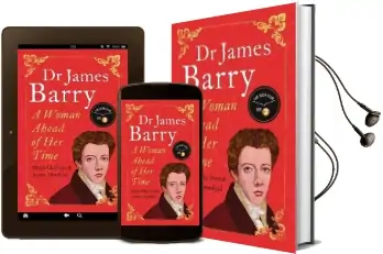 Dr James Barry: A Woman Ahead of her Time Audiobook download free by Jeremy Dronfield