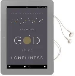 Finding god in my Loneliness Audiobook download free by Lydia Brownback