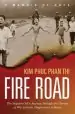 Audiobook Fire Road: The Napalm Girl'S Journey Through the Horrors of war to Faith, Forgiveness, and Peace author Kim Phuc Thi