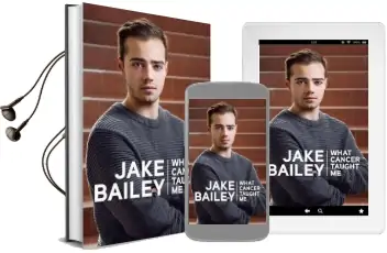 Jake Bailey: What Cancer Taught me Audiobook download free by Jake Bailey