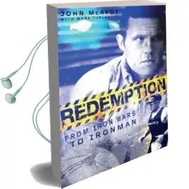 Redemption: From Iron Bars to Ironman Audiobook download free by John Mcavoy
