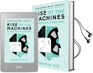 Rise of the Machines: The Lost History of Cybernetics Audiobook download free by Thomas Rid