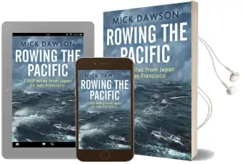 Rowing the Pacific: 7,000 Miles From Japan to san Francisco Audiobook download free by Mick Dawson