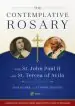Audiobook The Contemplative Rosary With st. John Paul ii and st. Teresa of Avila author Dan Burke