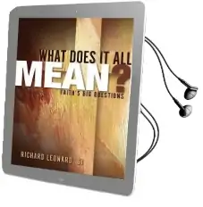 What Does it all Mean?: Faith'S big Questions Audiobook download free by Richard Leonard