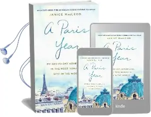 A Paris Year: My Day-To-Day Adventures in the Most Romantic City in the World Audiobook download free by Janice Macleod