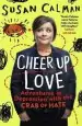 Audiobook Cheer up Love: Adventures in Depression With the Crab of Hate author Susan Calman