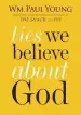 Audiobook Lies we Believe About god author Wm. Paul Young