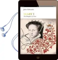 Mary i (Penguin Monarchs): The Daughter of Time Audiobook download free by John Edwards