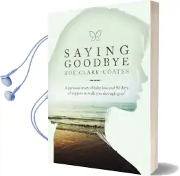 Saying Goodbye Audiobook download free by Zoe Clark Coates