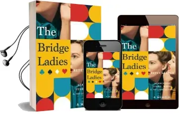The Bridge Ladies: A Memoir Audiobook download free by Betsy Lerner