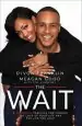 Audiobook The Wait: A Powerful Practice for Finding the Love of Your Life and the Life you Love author Devon Franklin