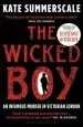 Audiobook The Wicked boy: Shortlisted for the cwa Gold Dagger for Non-Fiction 2017 author Kate Summerscale