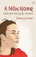 Audiobook A new Name: Grace and Healing for Anorexia author Emma Scrivener