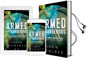 Armed and Dangerous: The Ultimate Battle Plan for Targeting and Defeating the Enemy Audiobook download free by John Ramirez
