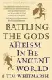Audiobook Battling the Gods: Atheism in the Ancient World author Tim Whitmarsh
