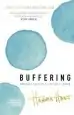 Audiobook Buffering: Unshared Tales of a Life Fully Loaded author Hannah Hart